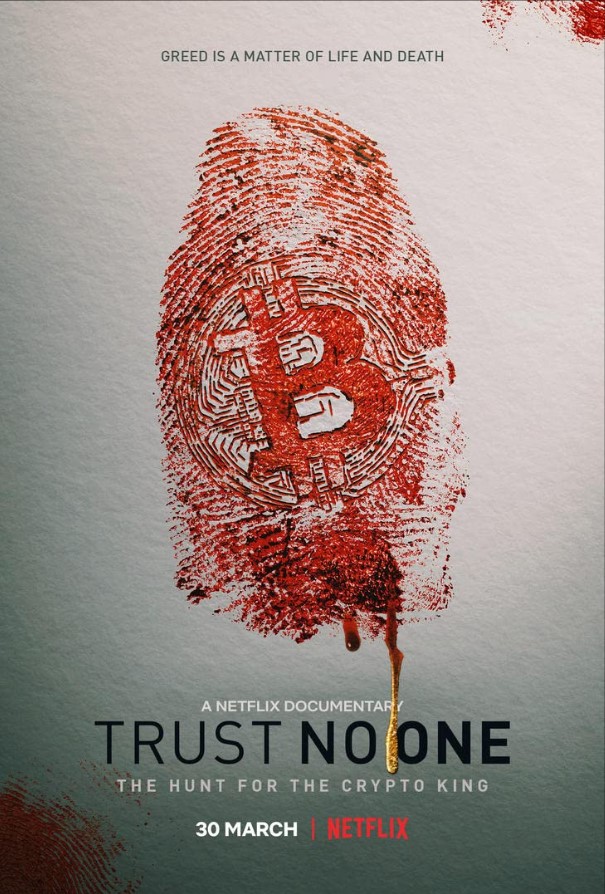 Trust No One The Hunt for the Crypto King IMDB poster