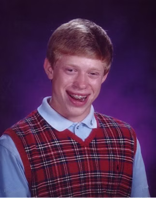 Bad Luck Brian